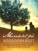 Miraklet på Voodooberget - Megan Bourdeaux