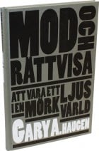 Mod och rättvisa - Gary Haugen