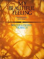 My Beautiful feelilng - Walter & Ingrid Trobisch