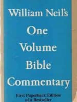 William Neil's One volume Bible Commentary