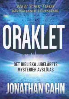 Oraklet Det bibliska jubelårets mysterier avslöjas| Jonathan Cahn