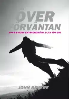 Över förväntan | John Bevere