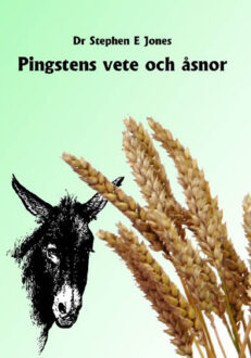 Pingstens vete och åsnor