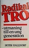 Radikal tro - utmaning till en ung generation