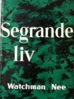 Segrande liv /Watchman Nee