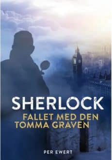 Sherlock Fallet med den tomma graven | Per Ewert