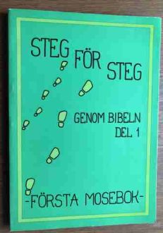 Steg för steg genom bibeln del 1 - Första Mosebok