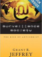 Surveillance society - Grant R. Jeffrey