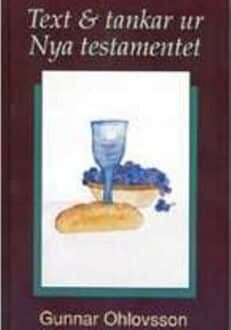 Text & tankar ur Nya Testamentet