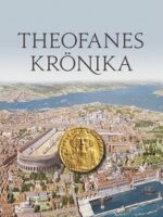 Theofanes krönika | Benjamin Åkerlund