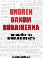 Undren bakom rubrikerna