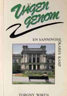 Vägen genom | Torgny Wirén