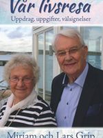 Vår livsresa - Uppdrag, uppgifter, välsignelser