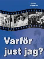 Varför just jag? | Jakob Damkani