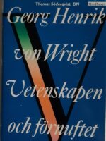 Georg Henrik von Wright Vetenskapen och förnuftet