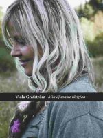 Viola Grafström - Min djupaste längtan