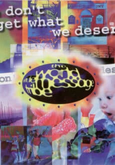 We don't get what we deserve | The World Wide Message Tribe