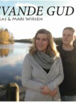 Levande Gud | Andreas & Mari Wirsén