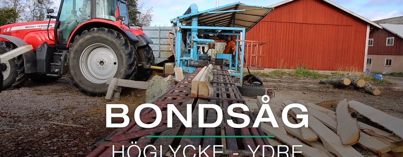 Bondsåg hos Höglycke Farming, Ydre | VISIT YDRE