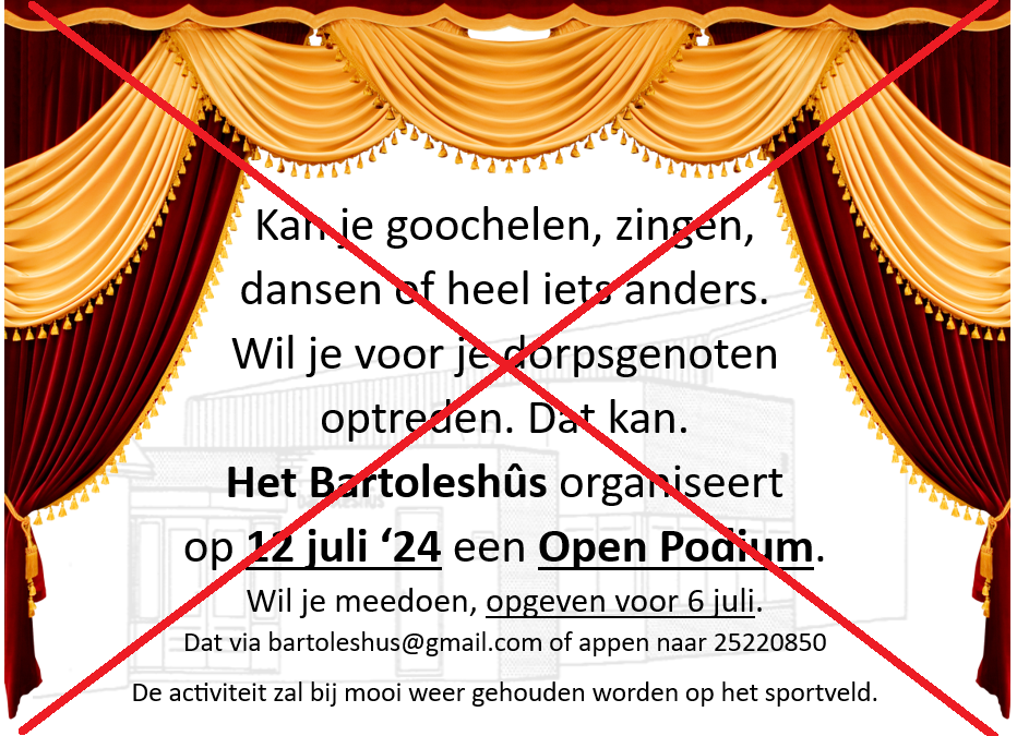 Open Podium Geanuleerd.