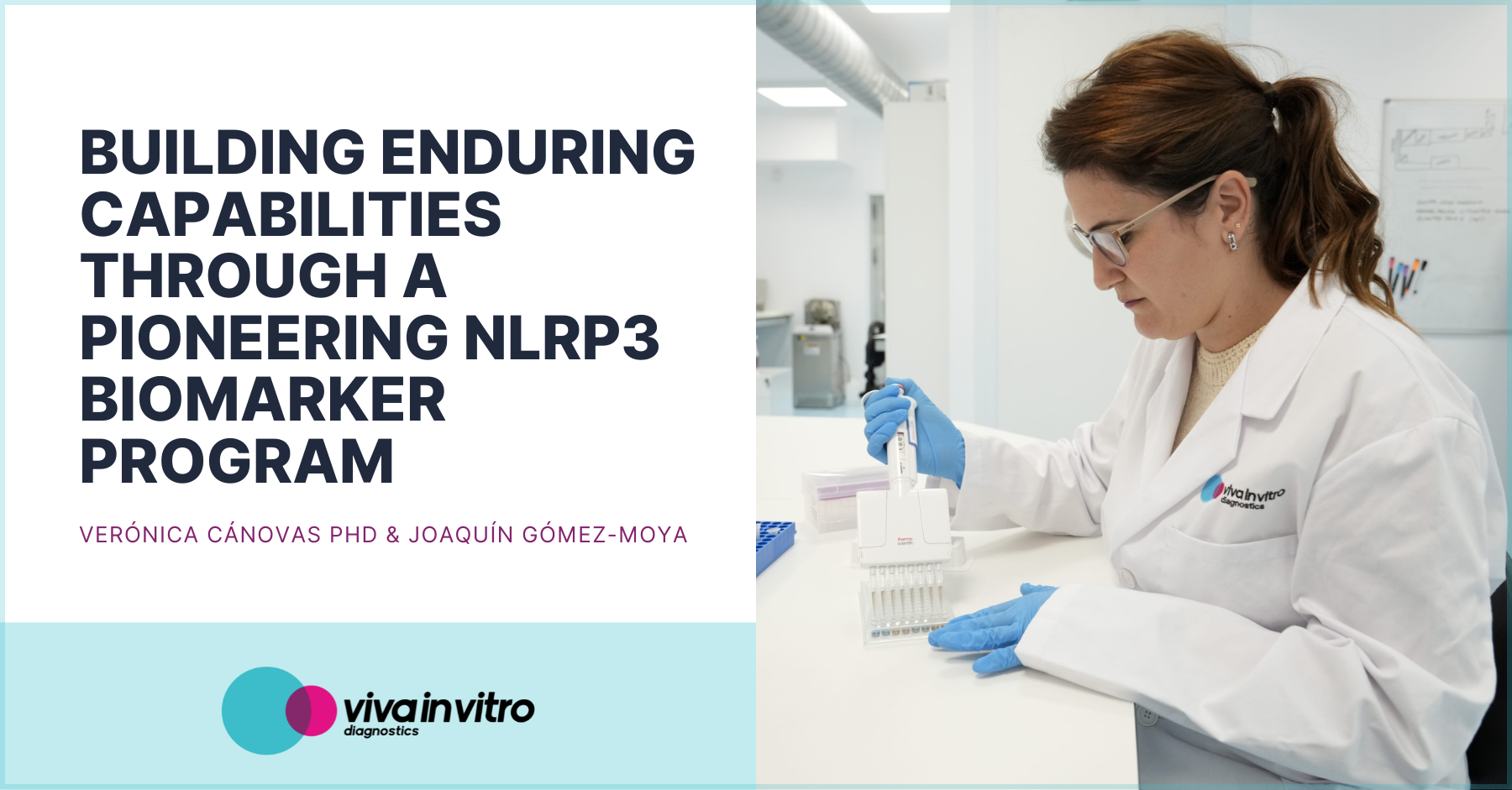 Building Enduring Capabilities Through a Pioneering DeepTech Program Viva In Vitro Veronica Canovas