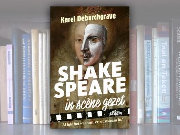 SHAKESPEARE in scène gezet – Al lijkt het waanzin, er zit systeem in