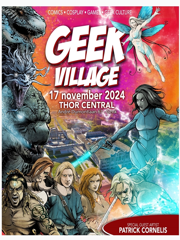 Geek Village 2024 - Thor Central Genk Geek Village 2024 - Thor Central Genk