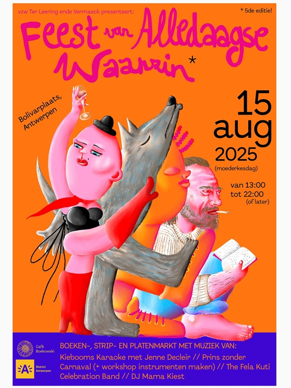 5e Feest van Alledaagse Waanzin (Antwerpen Bolivarplaats) 5e Feest van Alledaagse Waanzin (Antwerpen Bolivarplaats)