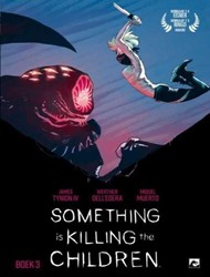 Juli 2025 Something is Killing the Children 3