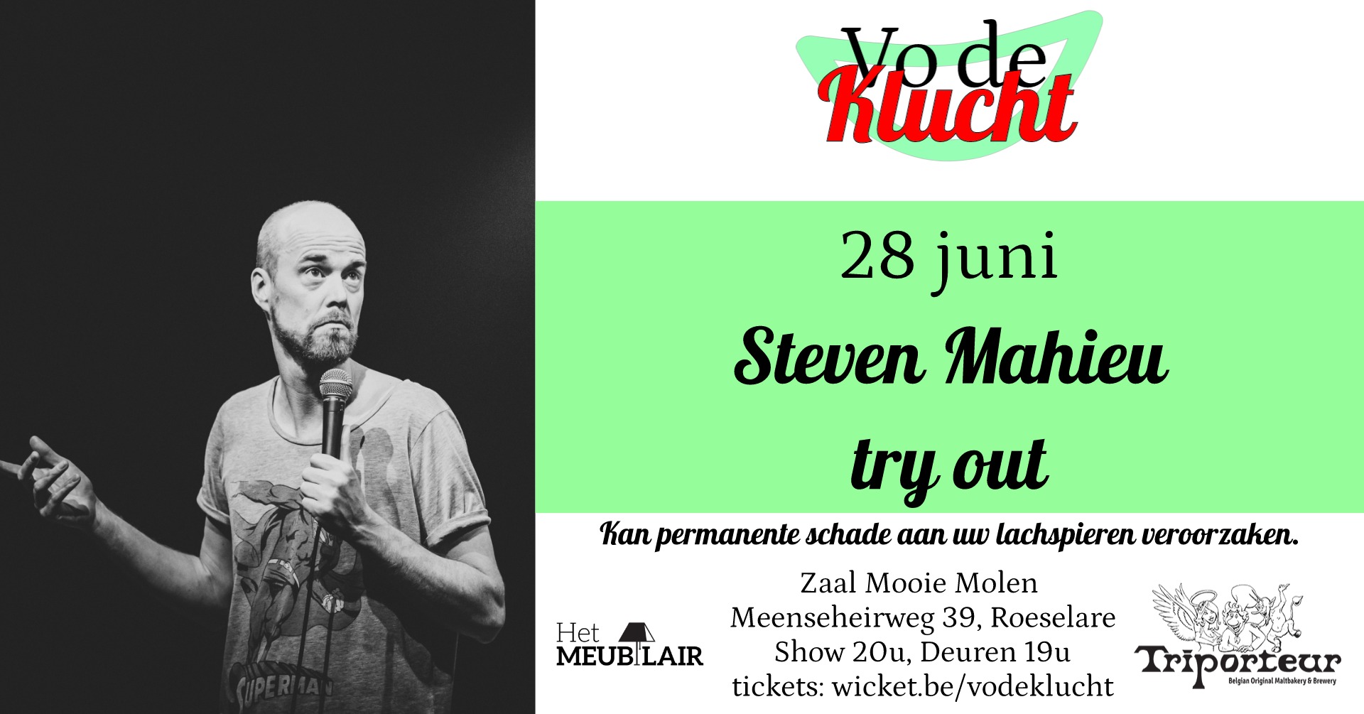 Te Gast: Steven Mahieu (vo de klucht)