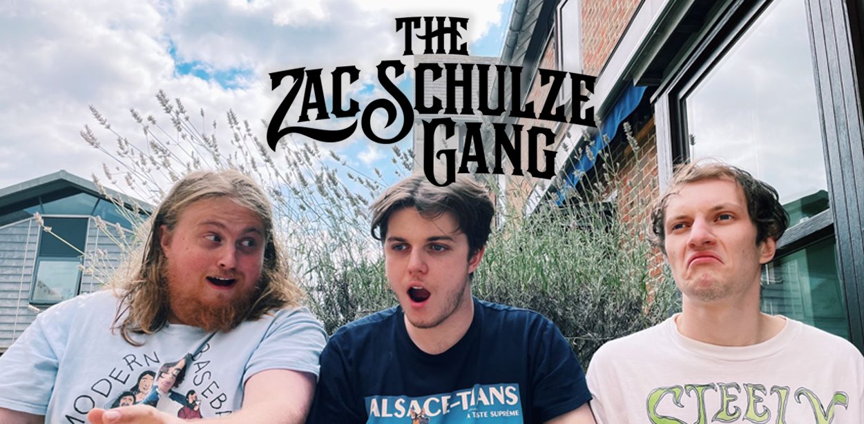 The Zac Schulze Gang