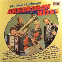 Die Fidelen Limburger – Akkordeon Hits 5.