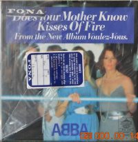 ABBA – Does Your Mother Know / Kisses Of Fire. (plomberet)