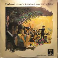 Palmehaveorkestret – Palmehaveorkestret Underholder.
