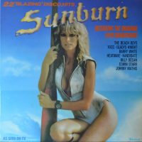 Various – Sunburn – 22 ‘Blazing’ Disco Hits Including The Original Soundtrack.