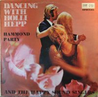 Holli Hepp And The Happy Sound Singers – Hammond Party.