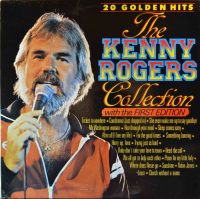 Kenny Rogers With The First Edition – The Kenny Rogers Collection – 20 Golden Hits.