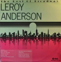 Leroy Anderson, Rodgers & Hammerstein – The Best Of Broadway.