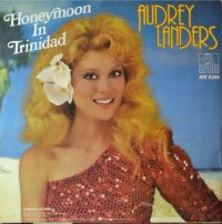 Audrey Landers – Honeymoon In Trinidad / Midnight Magic.