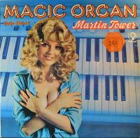 Martin Tower – Organ Special Magic Organ.