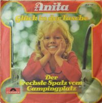 Anita – Glück In Der Tasche / Der Frechste Spatz Vom Campingplatz.