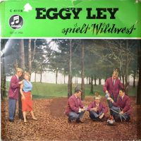 Eggy Ley – Eggy Ley spielt wildwest.