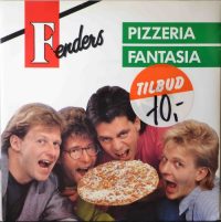 Fenders – Pizzeria Fantasia.