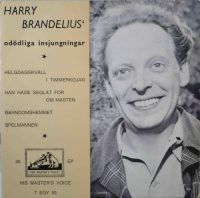 Harry Brandelius – Odödliga Insjungningar.