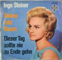 Inge Steiner – Sieben Rote Rosen.