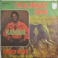 Kamahl – The Elephant Song / A Daisy A Day.