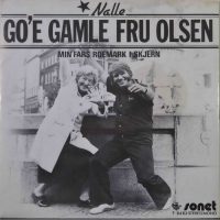 Nalle – Go’e Gamle Fru Olsen / Min Fars Roemark I Skjern.