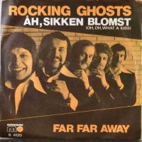 Rocking Ghosts – Åh, Sikken Blomst (Oh, Oh, What A Kiss).