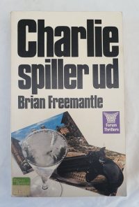 Brian Freemantle – Charlie spiller ud.