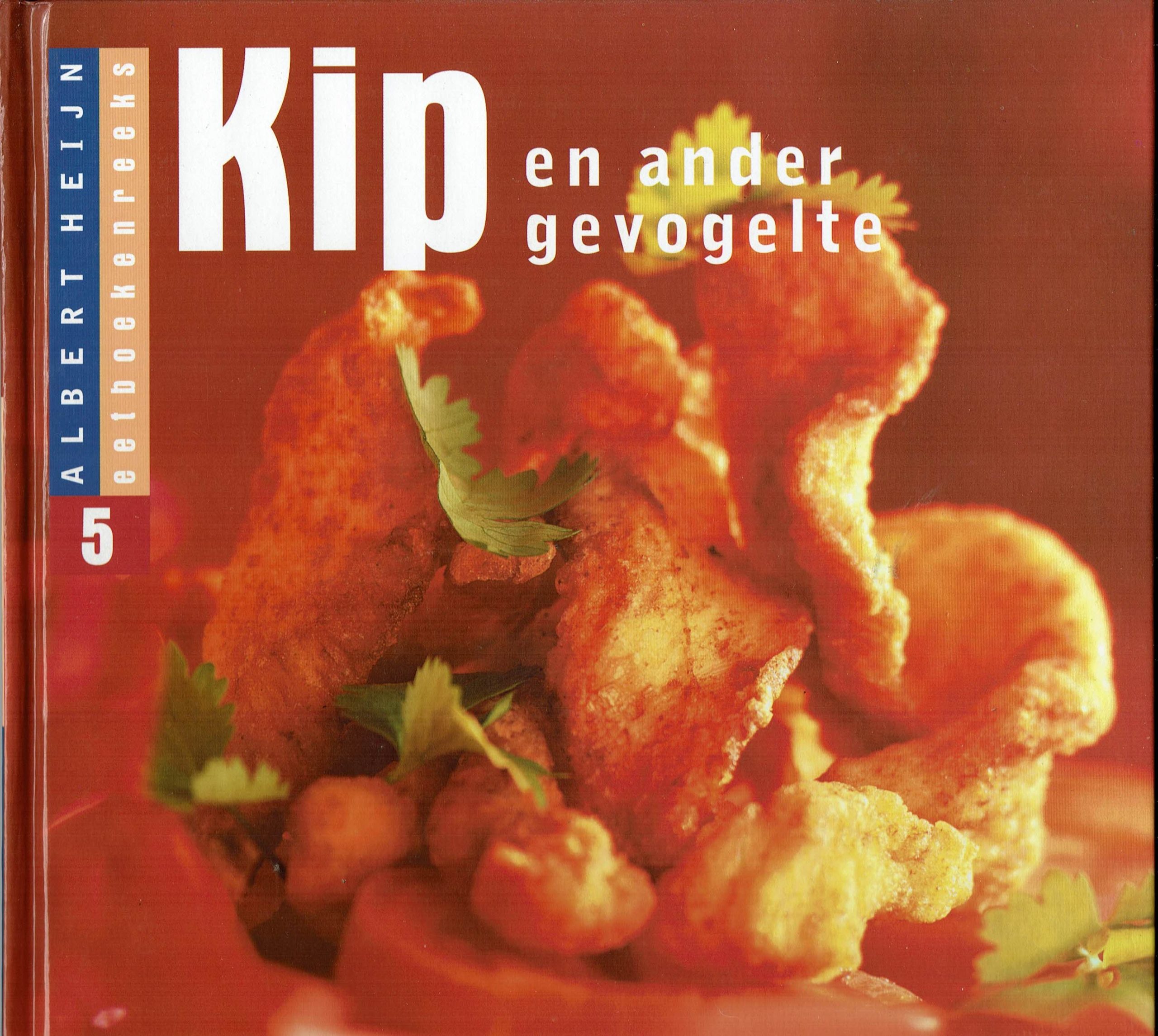 Kip en gevogelte - AH eetboekenreeks deel 5